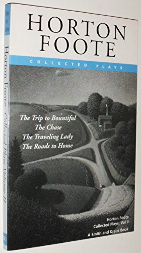 Imagen de archivo de Horton Foote Vol. II : Collected Plays a la venta por Better World Books