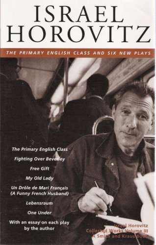 Israel Horovitz, Vol. II: New England Blue: 6 Plays of Working-Class Life (Contemporary American Playwrights) (9781575250212) by Horovitz, Israel