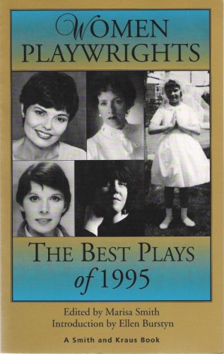 Stock image for Women Playwrights : The Best Plays of 1995 for sale by Better World Books