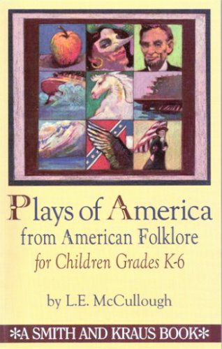 Stock image for Plays of America from American Folklore for Children: Grade K-6 (Young Actors Series) for sale by SecondSale