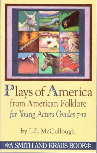 Stock image for Plays of America from American Folklore for Young Actors: Grade Level 7-12 (Young Actors Series) for sale by Aaron Books