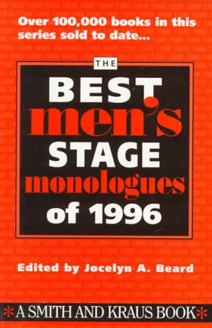 Stock image for The Best Men's Stage Monologues of 1996 (Serial) for sale by The Yard Sale Store