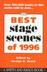 Stock image for The Best Stage Scenes of 1996 for sale by Bayside Books