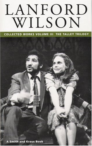 9781575251332: Lanford Wilson: The Talley Trilogy: Vol III