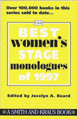 Stock image for The Best Women's Stage Monologues of 1997 for sale by SecondSale