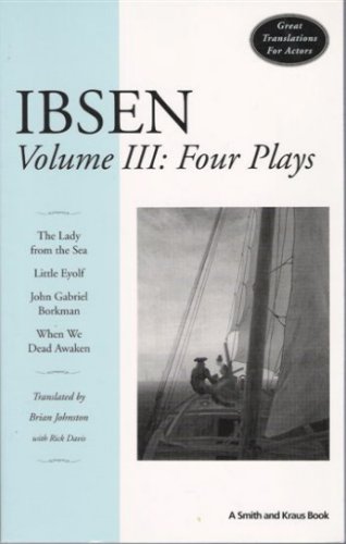 Imagen de archivo de Ibsen: Four Plays, Vol. 3 a la venta por Ergodebooks