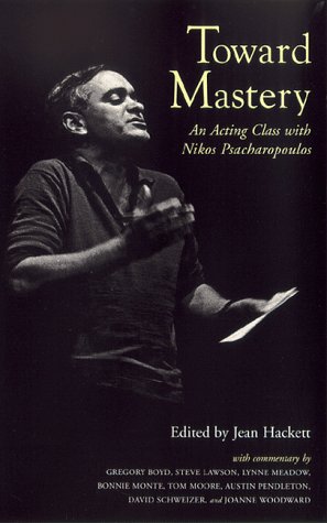 Stock image for Toward Mastery: An Acting Class With Nikos Psacharopoulos (Career Development Series) for sale by Front Cover Books