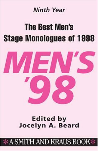 Stock image for The Best Men's Stage Monologues of 1998 for sale by Discover Books