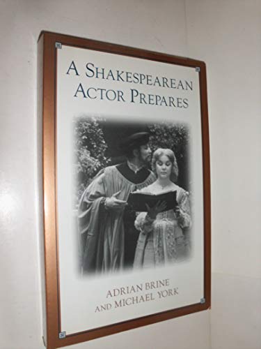 Beispielbild fr A Shakespearean Actor Prepares zum Verkauf von Better World Books
