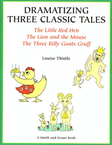 Imagen de archivo de Dramatizing Three Classic Tales a la venta por Ageless Pages