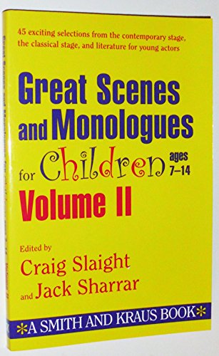 Beispielbild fr Great Scenes and Monologues for Children Ages 7-14 (Young Actors Series) Vol. II (English and Spanish Edition) zum Verkauf von SecondSale