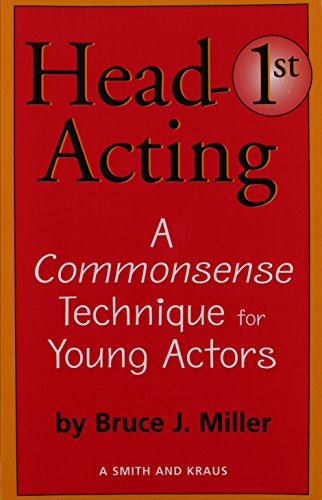 Stock image for Head-First Acting: Exercises for High School Drama Students (Young Actors Series) for sale by BooksRun