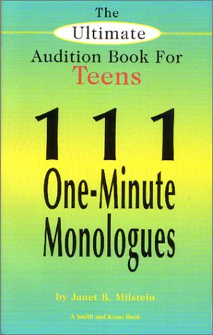 Stock image for The Ultimate Audition Book for Teens Vol. 2 : 111 One-Minute Monologues for sale by Better World Books: West