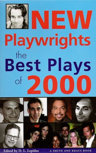 Stock image for New Playwrights: The Best Plays of 2000 for sale by GOMEDIA