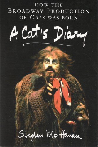 Stock image for A Cat's Diary: How The Broadway Production of Cats Was Born (Art of Theater Series) for sale by Front Cover Books