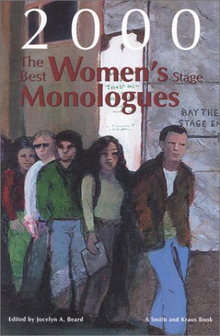 Stock image for The Best Women's Stage Monologues of 2000 for sale by Ergodebooks