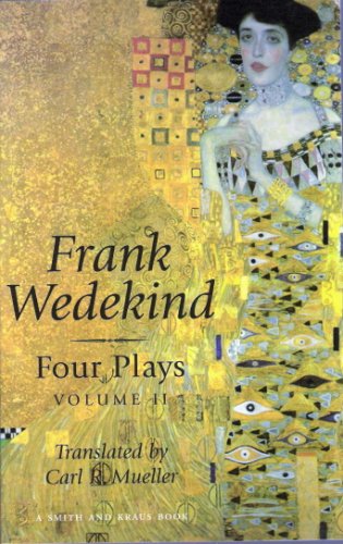 Stock image for Wedekind Four Plays: Volume II for sale by Ergodebooks