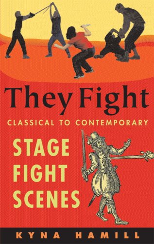 9781575253220: They Fight: Classical to Contemporary Stage Fight Scenes