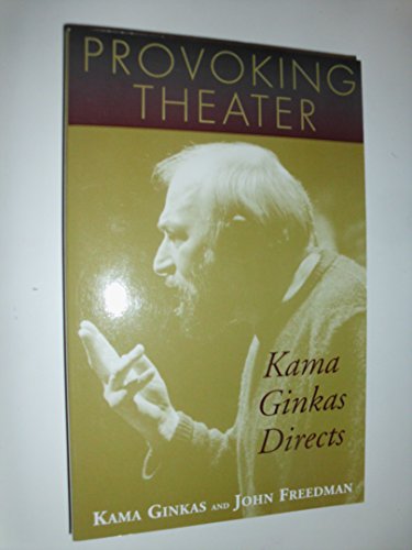 Beispielbild fr Provoking Theater: Kama Ginkas Directs (Art of Theater Series.) zum Verkauf von Front Cover Books