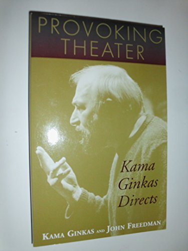 Stock image for Provoking Theater: Kama Ginkas Directs (Art of Theater Series.) for sale by Green Street Books