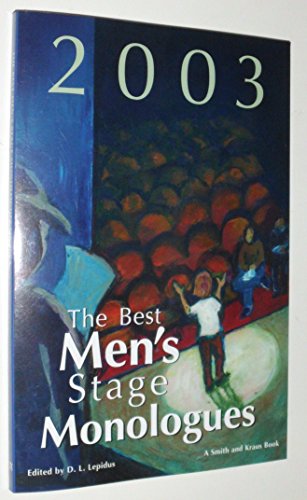 Stock image for The Best Men's Stage Monologues Of 2003 for sale by Better World Books