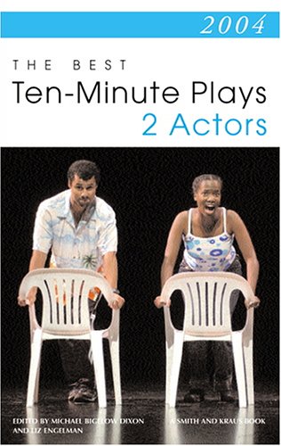 Beispielbild fr 2004: The Best Ten-Minute Plays for 2 Actors zum Verkauf von Goodwill of Colorado