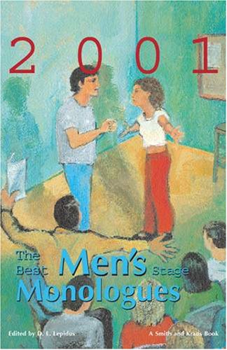 Stock image for The Best Men's Stage Monologues of 2001 [Paperback] Lepidus, D. L. for sale by BennettBooksLtd