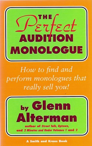 The Perfect Audition Monologue (Career Development Series)