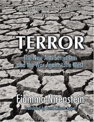 Stock image for Terror : The New Anti-Semitism and the War Against the West for sale by Better World Books