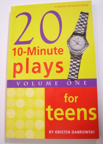 Stock image for Twenty 10-Minute Plays for Teens Volume I (Young Actors Series) for sale by Front Cover Books