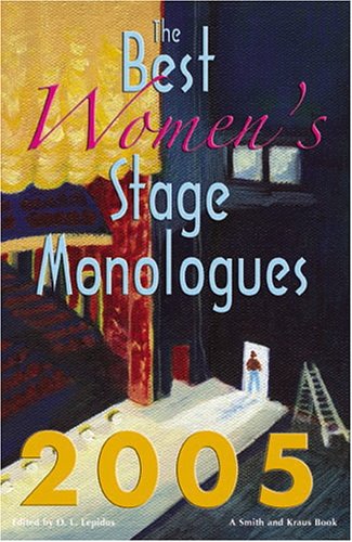 9781575254289: The Best Women's Stage Monologues 2005