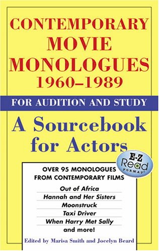 Beispielbild fr Contemporary Movie Monologues 1960-1989 for Audition And Study: A Sourcebook for Actors (Monologue Audition Series) zum Verkauf von SecondSale