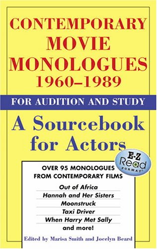 Stock image for Contemporary Movie Monologues 1960-1989 for Audition And Study: A Sourcebook for Actors (Monologue Audition Series) for sale by Ergodebooks