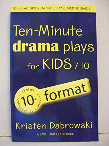 Beispielbild fr Ten - Minute Plays: For Kids Drama 10+ Format (5) (The Young Actor Series) zum Verkauf von WorldofBooks