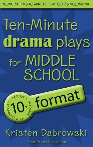 Beispielbild fr Ten-Minute Plays For Middle School: Drama. 10+ Format. Volume VII zum Verkauf von Bingo Used Books