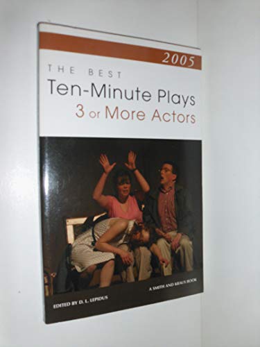Stock image for 2005 The Best 10-minute Plays for 3 or More Actors for sale by HPB-Movies