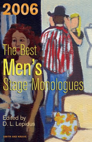 Stock image for The Best Men's Stage Monologues of 2006 for sale by SecondSale