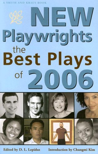 Stock image for New Playwrights: the Best Plays Of 2006 for sale by Better World Books: West