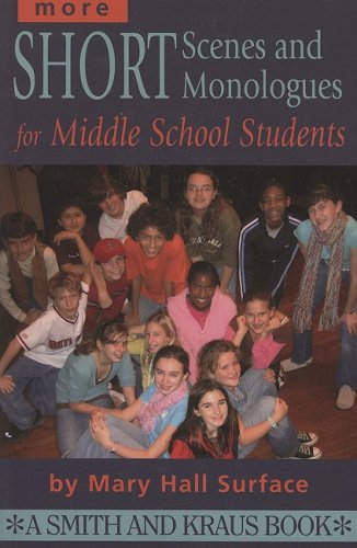 Beispielbild fr More Short Scenes and Monologues for Middle School Students: Inspired by Literature, Social Studies, and Real Life (Young Actor Series) (Young Actor Series) zum Verkauf von SecondSale
