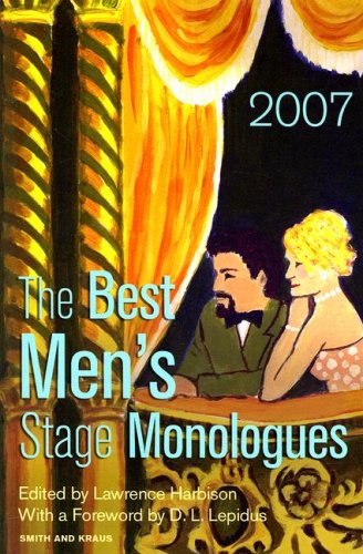 Stock image for The Best Men's Stage Monologues of 2007 (Monologue Audition Series) for sale by SecondSale