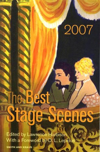 9781575255880: The Best Stage Scenes of 2007 (Scene Study Series)