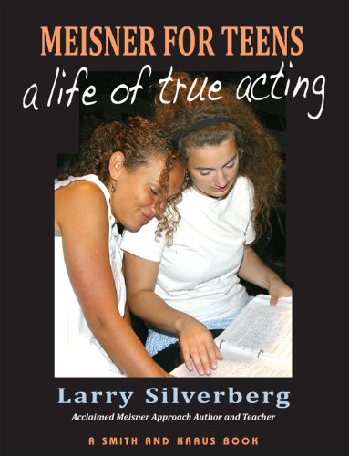 Beispielbild fr Meisner For Teens: A Life of True Acting zum Verkauf von WorldofBooks