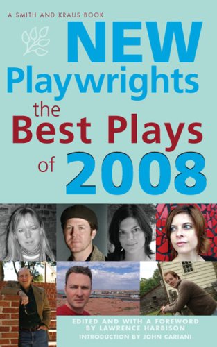 Stock image for New Playwrights: The Best Plays of 2008 (Comtemporary Playwrights Series) for sale by West Coast Bookseller