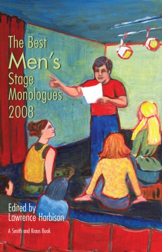9781575256207: The Best Men's Stage Monologues of 2008 (Monologue Audition Series)