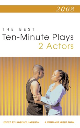 Beispielbild fr The Best Ten-Minute Plays for 2 Actors 2008 zum Verkauf von Better World Books