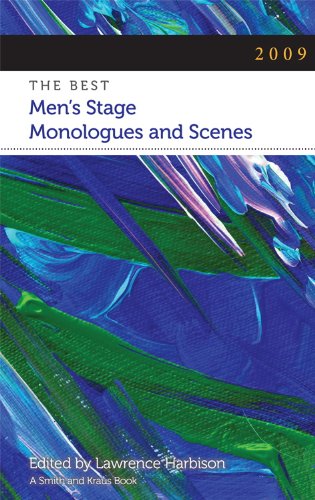 Stock image for 2009 : The Best Men's Stage Monologues and Scenes for sale by Better World Books: West