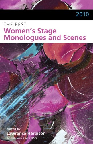 Stock image for 2010 the Best Women's Stage Monologues and Scenes for sale by Better World Books