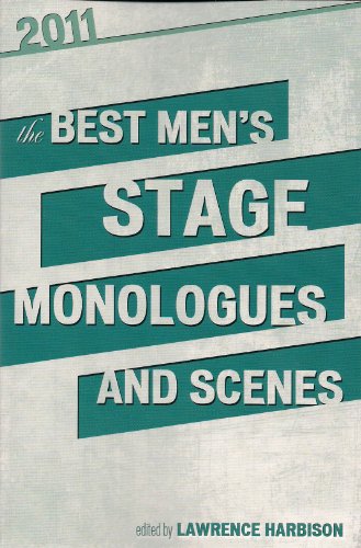 Stock image for The Best Mens Stage Monologues and Scenes 2011 [Paperback] Harbison, Lawrence for sale by BennettBooksLtd