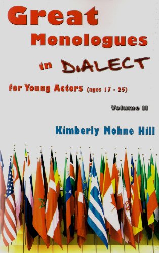 9781575257952: Great Monologues in Dialect for Young Actors (Ages 17 - 25) Volume II