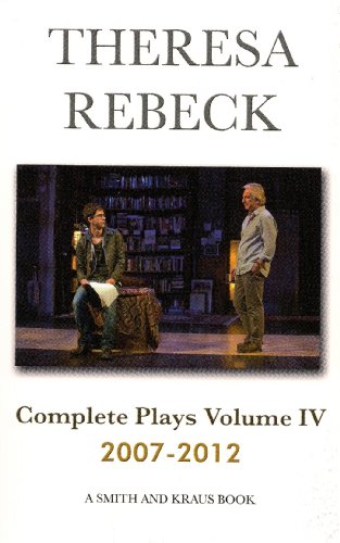 Beispielbild fr Theresa Rebeck: Complete Plays 2007-2012 zum Verkauf von WorldofBooks